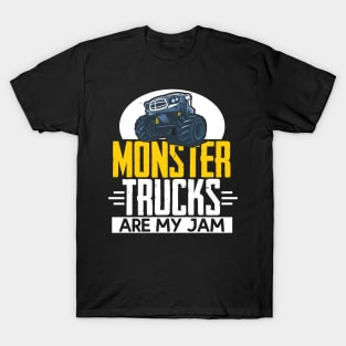 Monster Trucks Are My Jam Gift, Monster Truck Lover T-Shirt